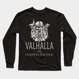 Valhalla Is Real Long Sleeve T-Shirt